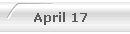 April 17