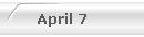April 7